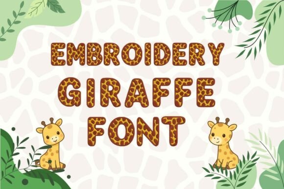 Giraffe Embroidery Font Review for Business Merch